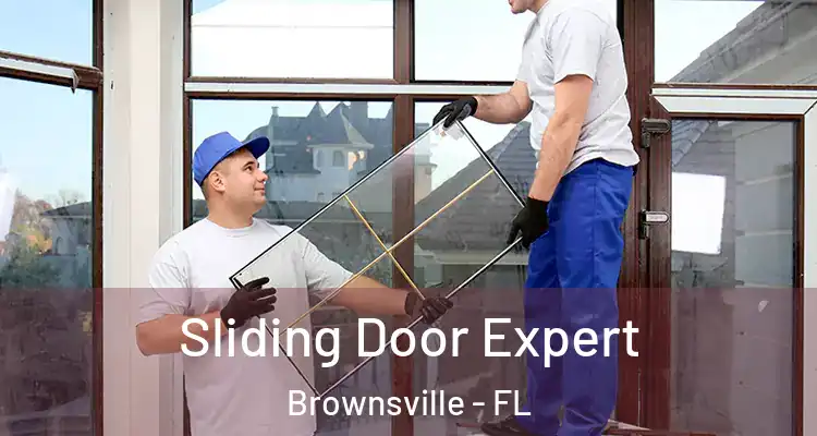 Sliding Door Expert Brownsville - FL